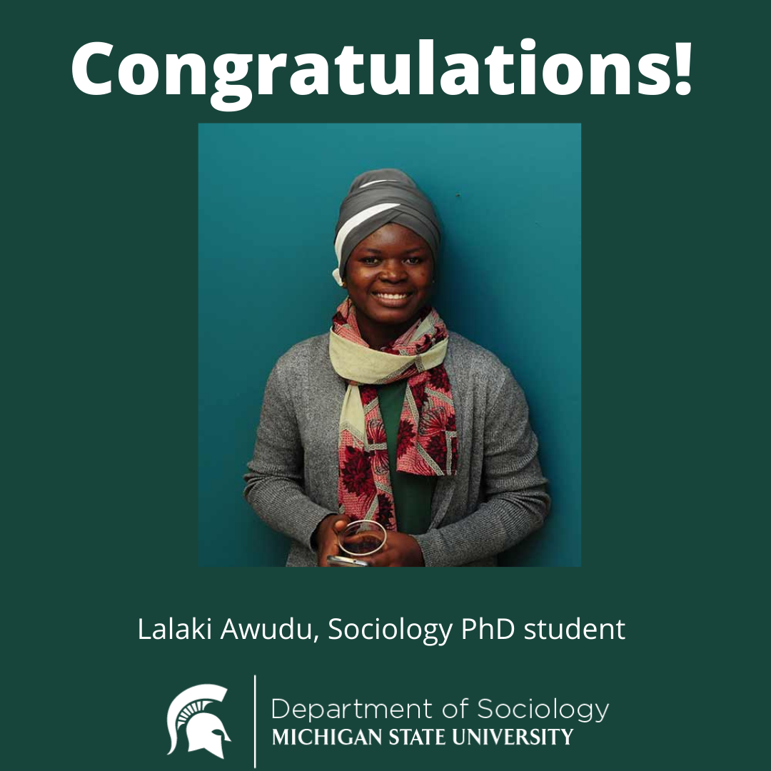 MSU Sociology PhD student Lalaki Awudu wins GenCen Fellowship