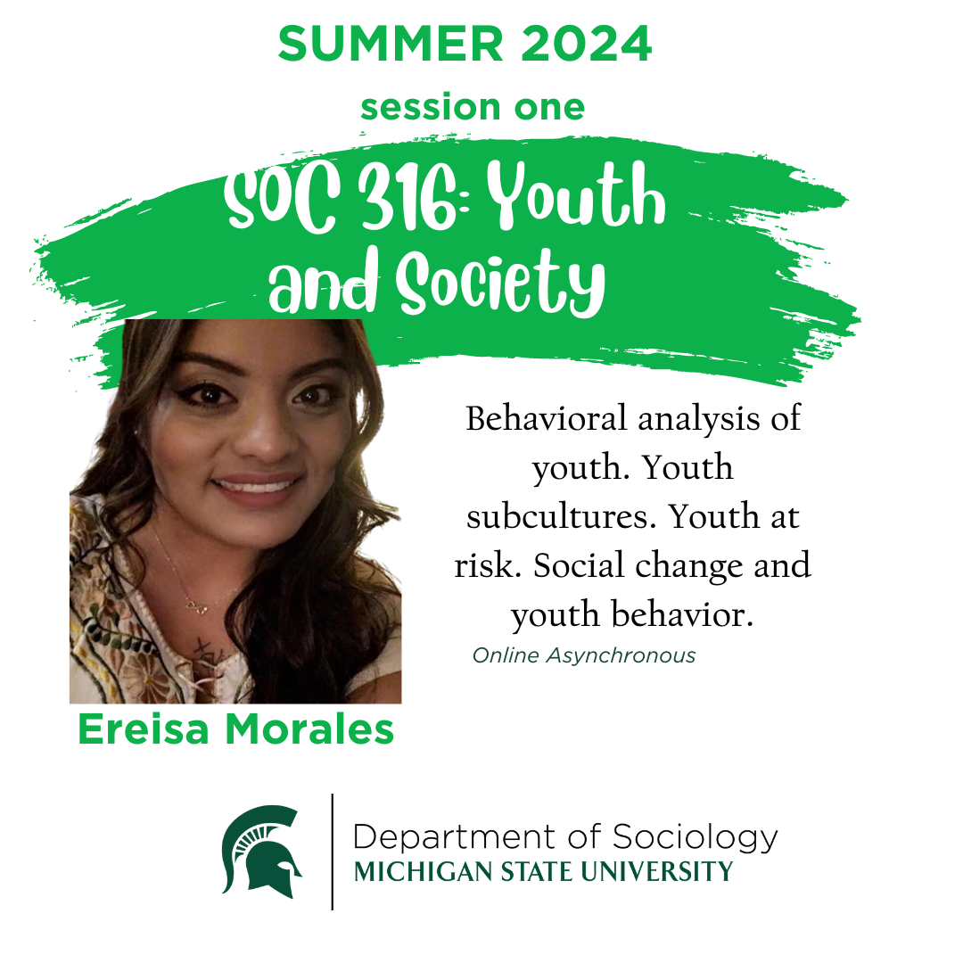 Summer 2024 Classes Department of Sociology Michigan State University